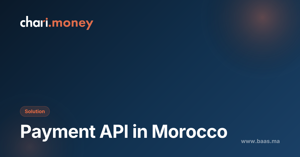 Payment API Morocco, Developer Documentation | ChariBaaS